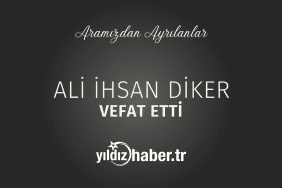 Ali İhsan Diker Vefat Etti (25 Şubat 2025)