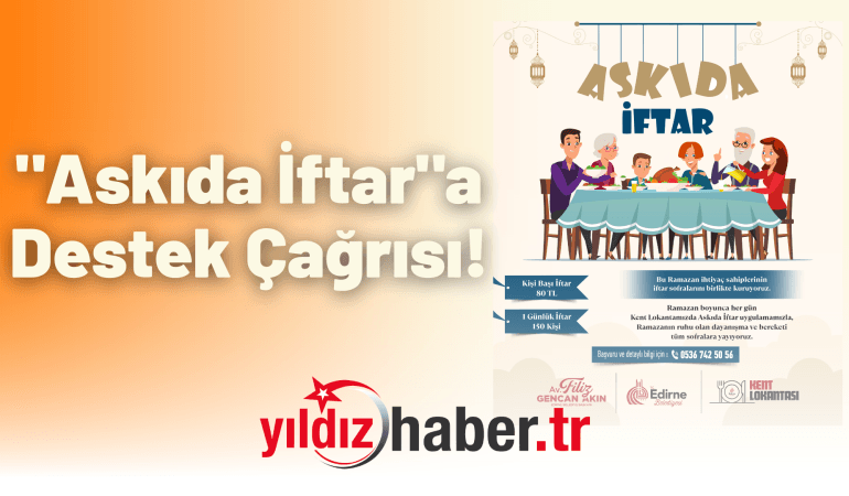 “Askıda İftar”a Destek Çağrısı!