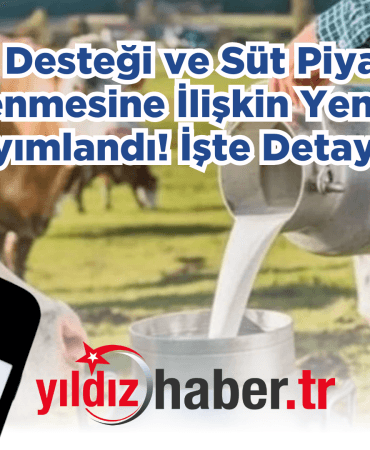 Çiğ Süt Desteği ve Süt Piyasasının Düzenlenmesine İlişkin Yeni Tebliğ Yayımlandı! İşte Detaylar