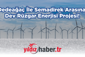 Dev Rüzgar Enerjisi Projesi!