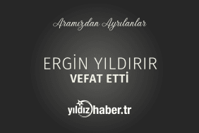 Ergin Yıldırır Vefat Etti (22 Şubat 2025)
