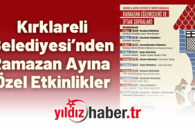 Kırklareli Belediyesi’nden Ramazan Ayına Özel Etkinlikler