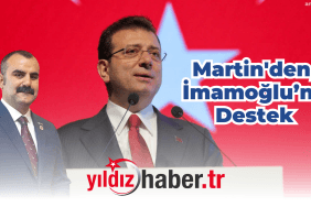 Martin'den, İmamoğlu’na Destek