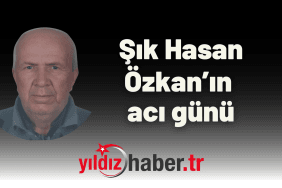 Şık Hasan'ın acı günü