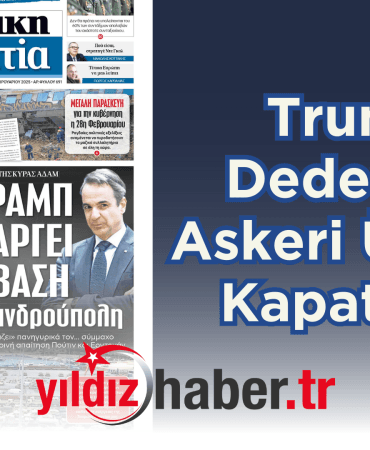 Trump, Dedeağaç Askeri Üssünü Kapatıyor!