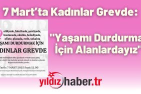 7 Mart’ta Kadınlar Grevde Yaşamı Durdurmak İçin Alanlardayız