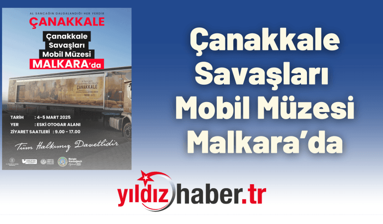 Çanakkale Savaşları Mobil Müzesi Malkara’da