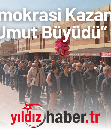 _“Demokrasi Kazandı, Umut Büyüdü”