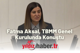 Fatma Aksal, TBMM Genel Kurulunda Konuştu