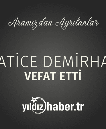 Hatice Demirhan Vefat Etti (3 Mart 2025)