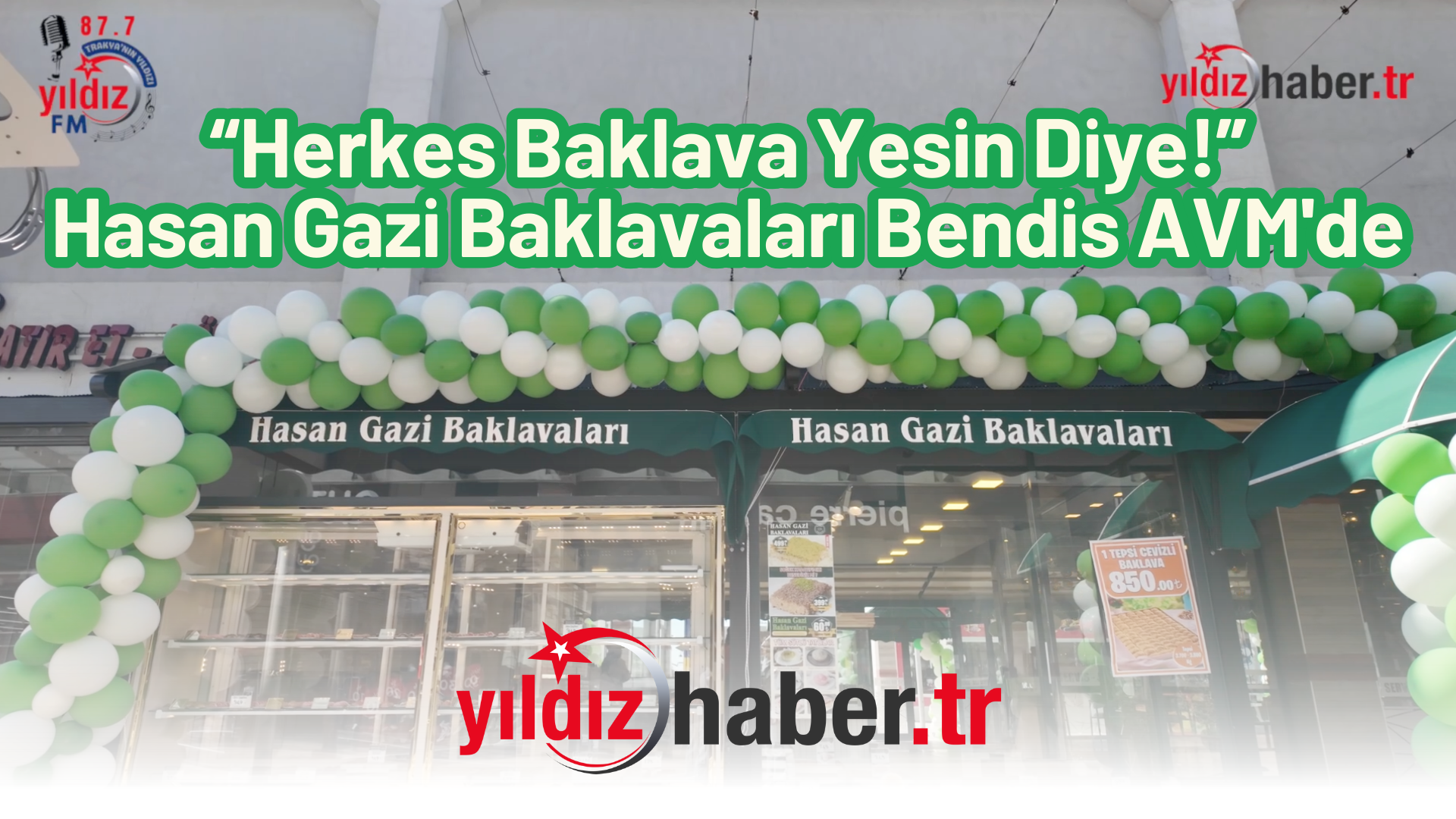 “Herkes Baklava Yesin Diye!” – Hasan Gazi Baklavaları Bendis AVM'de