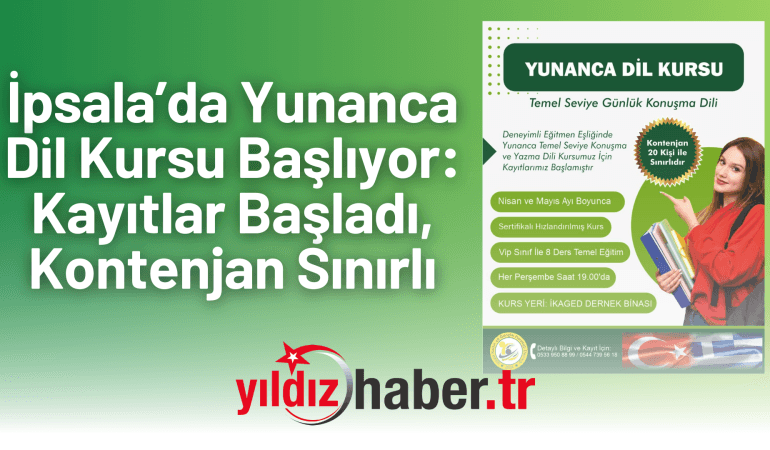 İpsala’da Yunanca Dil Kursu Başlıyor: Kayıtlar Başladı, Kontenjan Sınırlı