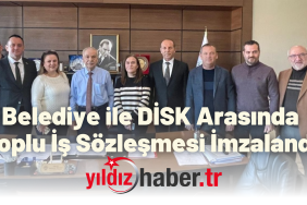 Keşan Belediyesi ile DİSK Genel İş Sendikası Arasında Toplu İş Sözleşmesi İmzalandı