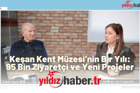 Keşan Kent Müzesi’nin Bir Yılı 95 Bin Ziyaretçi ve Yeni Projeler