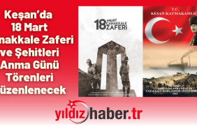 Keşan’da 18 Mart Çanakkale Zaferi ve Şehitleri Anma Günü Törenleri Düzenlenecek