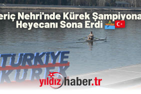 Meriç Nehri'nde Kürek Şampiyonası Heyecanı Sona Erdi