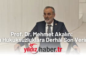 Muhalefete Yargı Darbesi! Prof. Dr. Mehmet Akalın “Bu Hukuksuzluklara Derhâl Son Verin!”