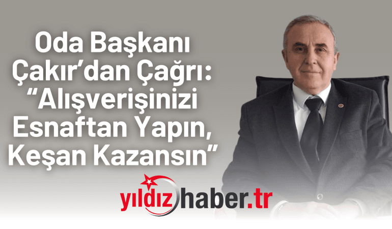 “Alışverişinizi Esnaftan Yapın, Keşan Kazansın”