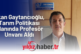 Okan Gaytancıoğlu, Tarım Politikası Alanında Profesör Unvanı Aldı