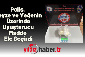 Polis, Teyze ve Yeğenin Üzerinde Uyuşturucu Madde Ele Geçirdi