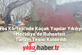 Saros Körfezi'nde Kaçak Yapılar Yıkılıyor Mecidiye'de Ruhsatsız Turizm Tesisi Kaldırıldı