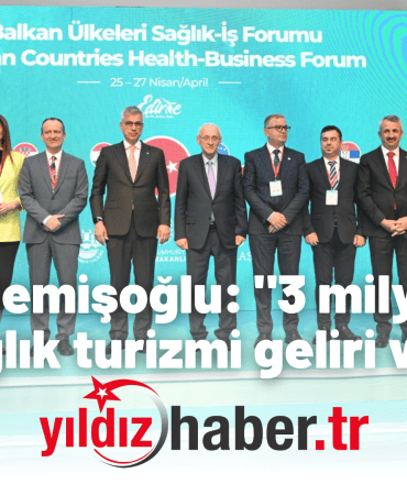 Bakan Memişoğlu 3 milyar dolar sağlık turizmi geliri var