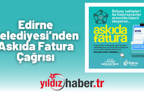 Edirne Belediyesi’nden Askıda Fatura Çağrısı