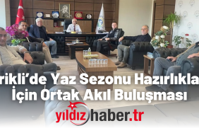 Erikli’de Yaz Sezonu Hazırlıkları İçin Ortak Akıl Buluşması