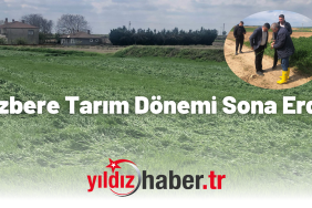 “Ezbere Tarım Dönemi Sona Erdi”