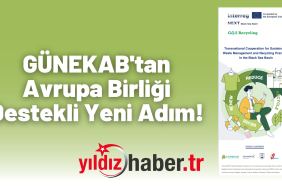 GÜNEKAB'dan Avrupa Birliği Destekli Yeni Adım!