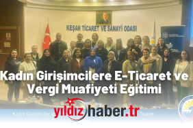 Kadın Girişimcilere E-Ticaret ve Vergi Muafiyeti Eğitimi
