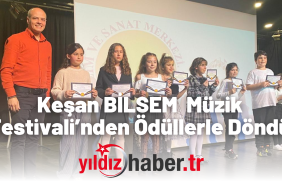 Keşan BİLSEM Müzik Festivali’nden Ödüllerle Döndü