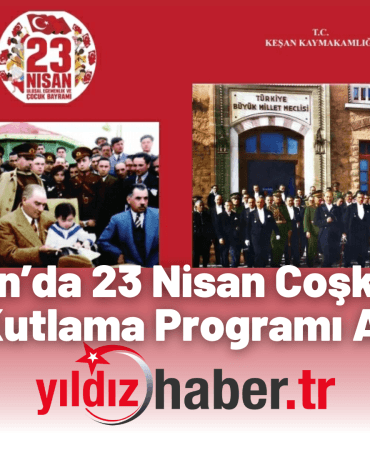 Keşan’da 23 Nisan Coşkusu