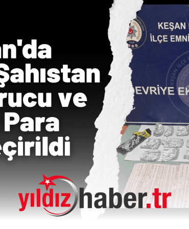Keşan'da Şüpheli Şahıstan Uyuşturucu ve Nakit Para Ele Geçirildi