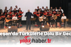 Keşan’da Türkülerle Dolu Bir Gece