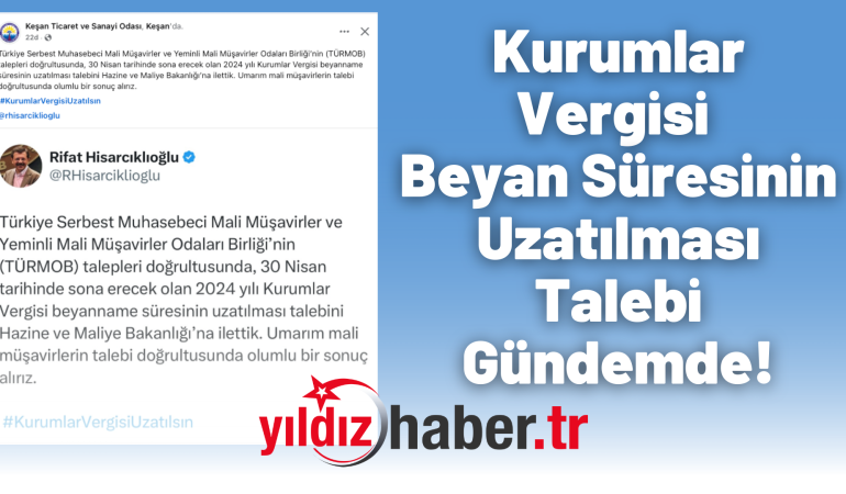 Kurumlar Vergisi Beyan Süresinin Uzatılması Talebi Gündemde!