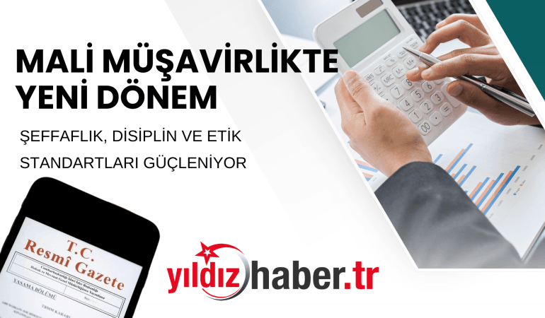 MALİ MÜŞAVİRLİKTE YENİ DÖNEM