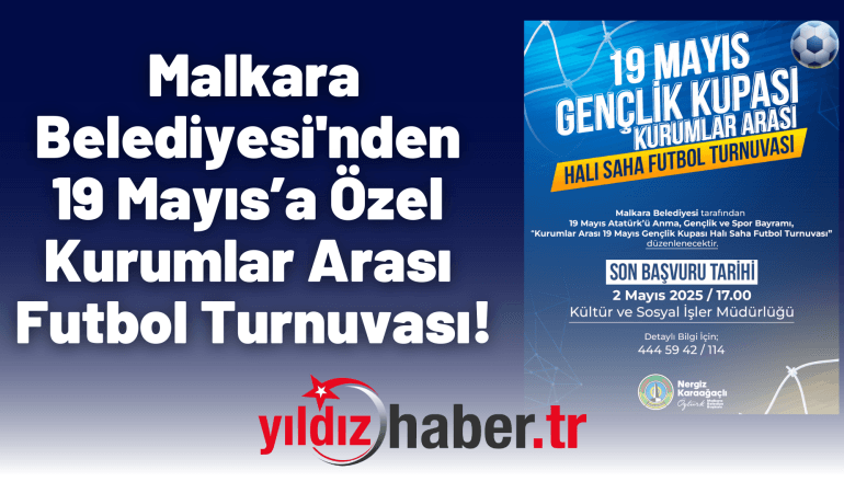 Malkara Belediyesi’nden 19 Mayıs’a Özel Kurumlar Arası Futbol Turnuvası!