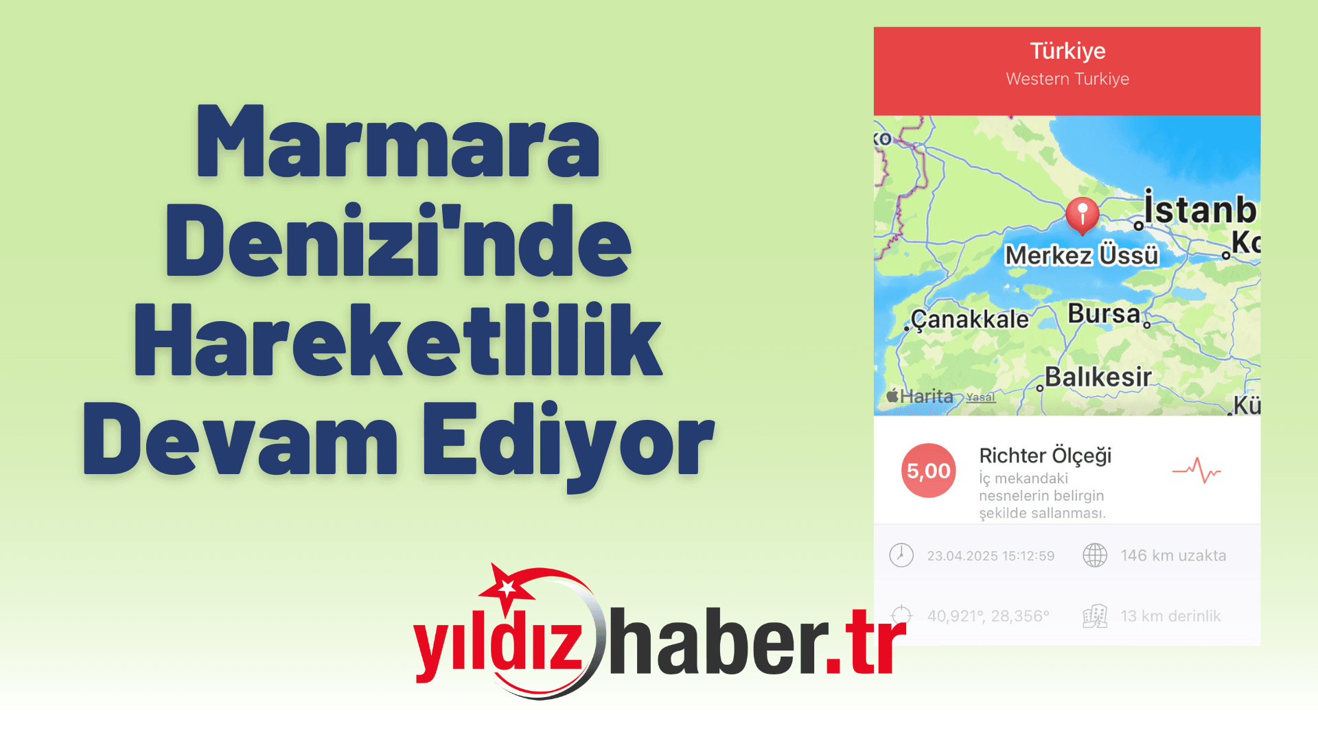 Marmara Denizi'nde Hareketlilik Devam Ediyor