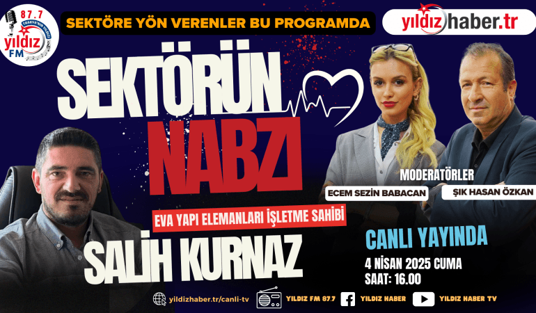 “Sektörün Nabzı”nın Konuğu Salih Kurnaz Olacak