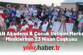 TAN Akademi & Çocuk Gelişim Merkezi Miniklerinin 23 Nisan Coşkusu