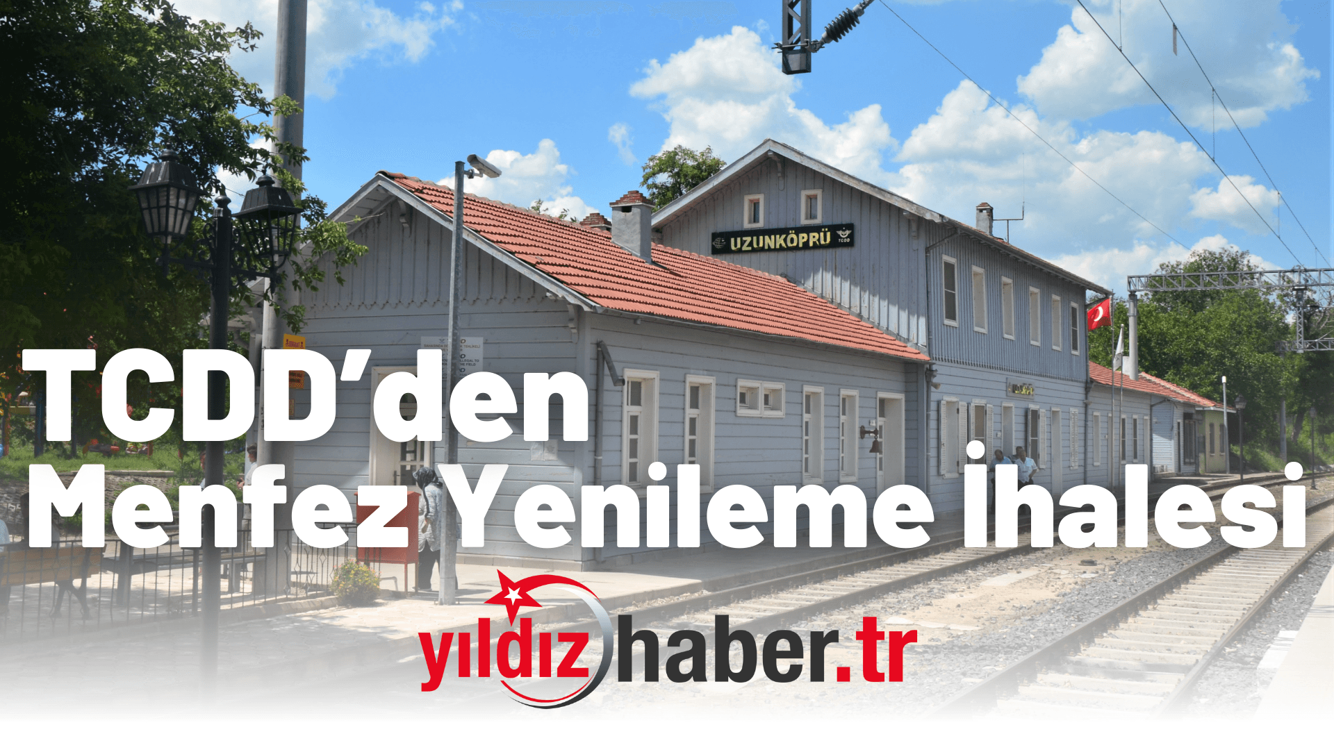 TCDD’den Menfez Yenileme İhalesi- Altyapı Güçlendirme Çalışması Başlıyor