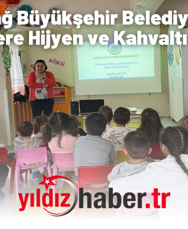 Tekirdağ Büyükşehir Belediyesi’nden Miniklere Hijyen ve Kahvaltı Eğitimi