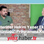 Veteriner Hekim Yener Eker “Kentin Günlüğü” Programına Konuk Oldu