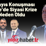 19 Mayıs Konuşması Edirne’de Siyasi Krize Neden Oldu