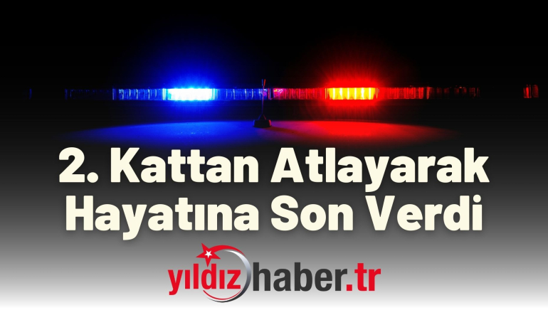 2. Kattan Atlayarak Hayatına Son Verdi