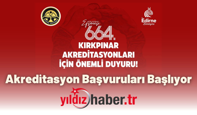 664. Tarihi Kırkpınar Yağlı Güreşleri İçin Akreditasyon Başvuruları Başlıyor