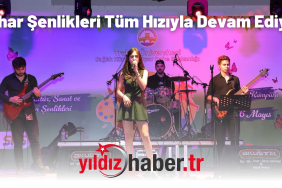 Bahar Şenlikleri Tüm Hızıyla Devam Ediyor