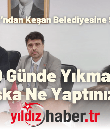 Cumhur İttifakı’ndan Keşan Belediyesine Sert Eleştiriler “400 Günde Yıkmaktan Başka Ne Yaptınız” 