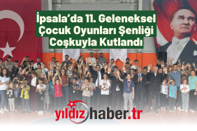 İpsala’da 11. Geleneksel Çocuk Oyunları Şenliği Coşkuyla Kutlandı